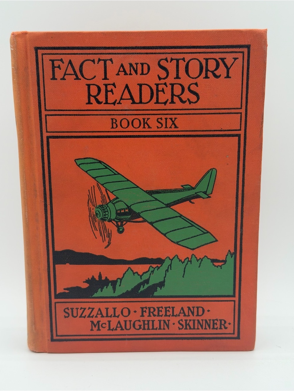 Fact And Story Readers Book Six By Suzzallo, Freeland, McLaughlin Hardcover 1934